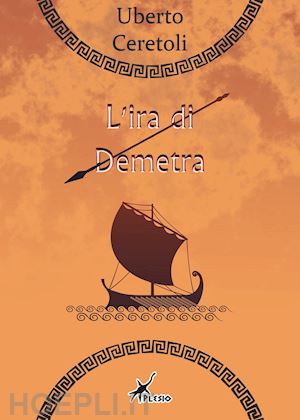 ceretoli uberto - l'ira di demetra