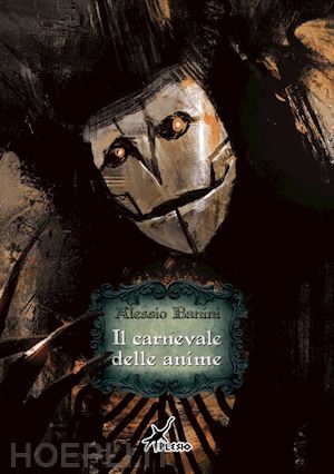 banini alessio - il carnevale delle anime