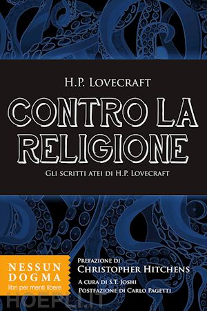 lovecraft howard phillips; joshi s.t. (curatore) - contro la religione