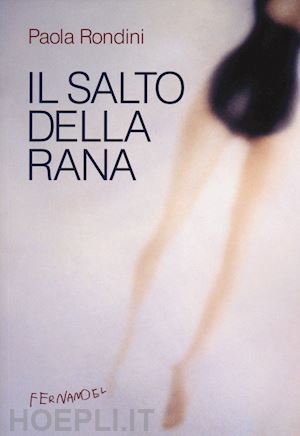 rondini paola - il salto della rana