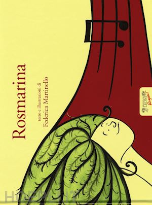 martinello federica - rosmarina. ediz. illustrata