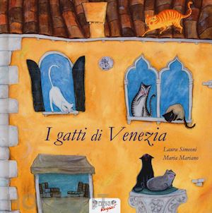 simeoni laura - i gatti di venezia. ediz. a colori