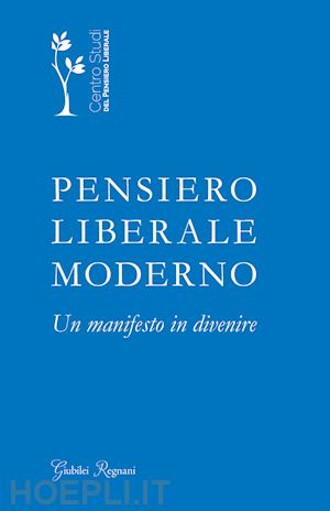 centro studi del pensiero liberale - pensiero liberale moderno