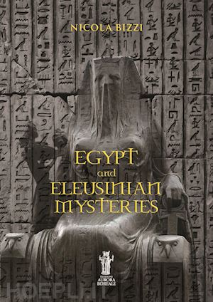 bizzi nicola - egypt and eleusinian mysteries
