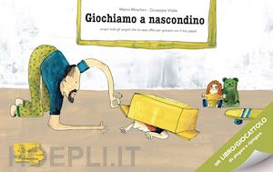 moschini marco; vitale giuseppe - giochiamo a nascondino. ediz. illustrata