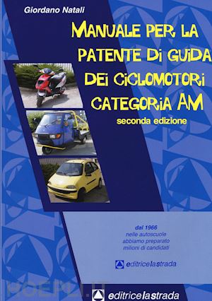 natali giordano - manuale per la patente di guida dei ciclomotori categoria am