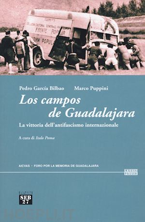 garcia bilbao pedro; puppini marco; poma i. (curatore) - campos de guadalajara (los)