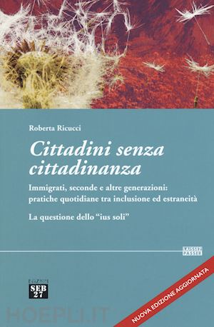 ricucci roberta - cittadini senza cittadinanza