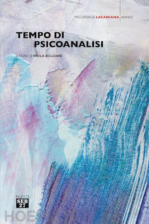 bolgiani paola (curatore) - tempo di psicoanalisi