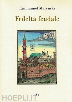 malynski emmanuel - fedelta feudale