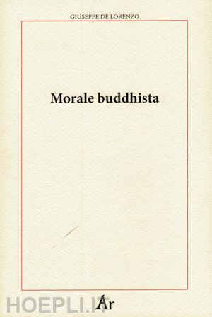 de lorenzo giuseppe - morale buddhista