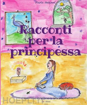 italiani paola - racconti per la principessa