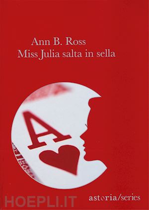 ross ann b. - miss julia salta in sella