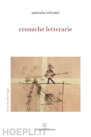 tricomi antonio - cronache letterarie