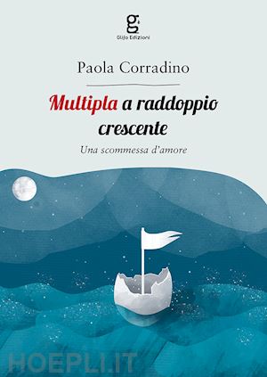 corradino paola - multipla a raddoppio crescente. una scommessa d'amore