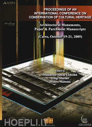 elsheikh mahmoud salem; marino luigi; matteini mauro - proceedings of an international conference on conservation of cultural heritage