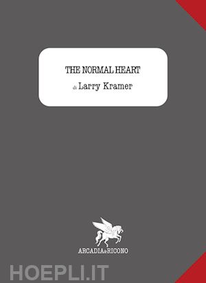 kramer larry - the normal heart