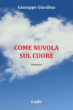 giardina giuseppe - come nuvola sul cuore