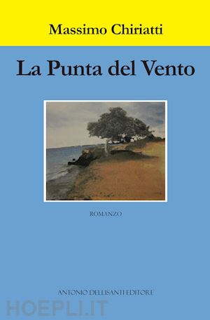 chiriatti massimo - la punta del vento