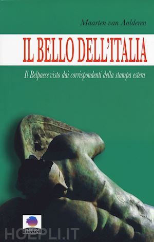 van aalderen maarten - il bello dell'italia