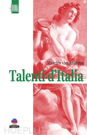 maarten van aalderen - talenti d’italia