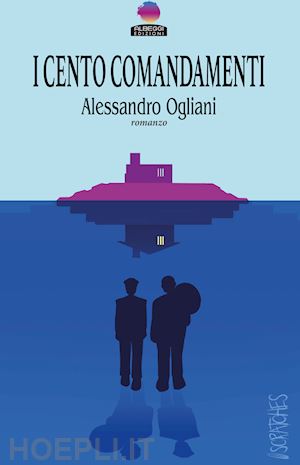 ogliani alessandro - i cento comandamenti