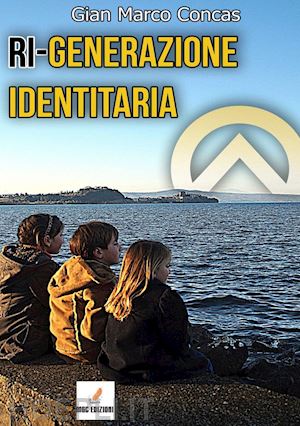 concas gian marco - ri-generazione identitaria