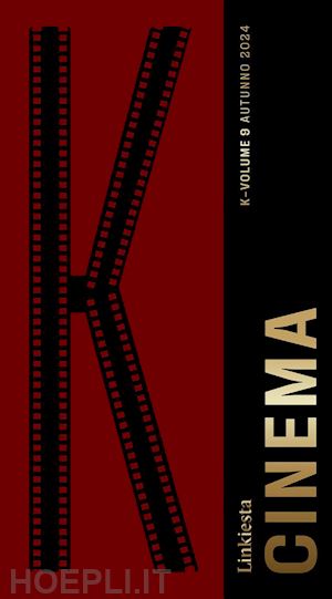 terranova n. (curatore) - k. linkiesta. vol. 9: cinema