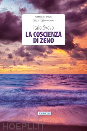 svevo italo - la coscienza di zeno