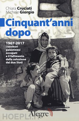 giorgio michele   cruciati chiara - cinquant'anni dopo