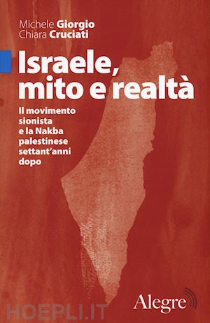 giorgio michele, cruciati chiara - israele, mito e realta'