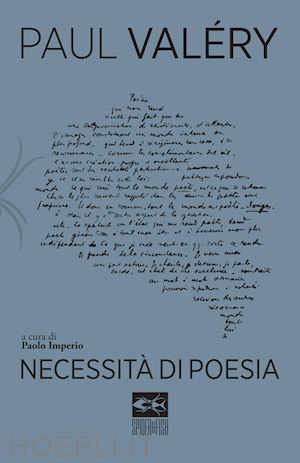 valery paul; imperio paolo (curatore) - necessita' di poesia