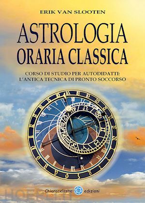 van slooten erik - astrologia oraria classica