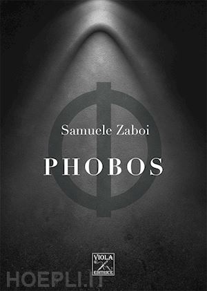 zaboi samuele - phobos