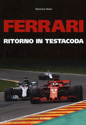 vesco veronica - ferrari - ritorno in testacoda