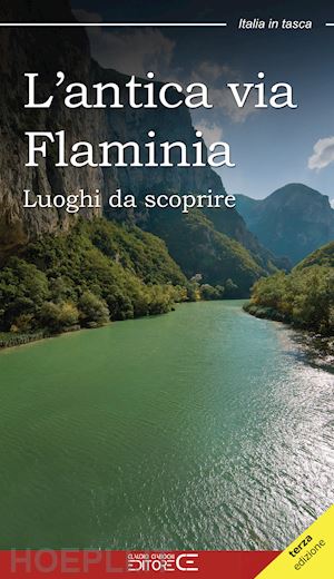 moscardi floria - l'antica via flaminia. luoghi da scoprire