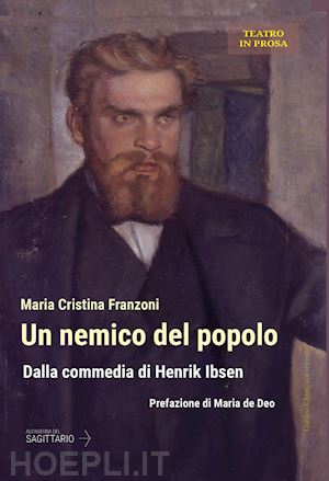  - un nemico del popolo. dalla commedia di henrik ibsen