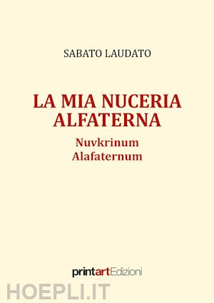 laudato sabato - la mia nuceria alfaterna. nuvkrinum alafaternum