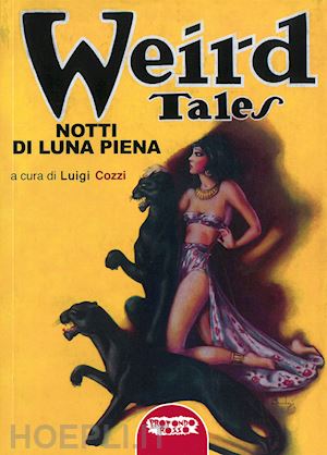 cozzi l. (curatore) - notti di luna piena. weird tales