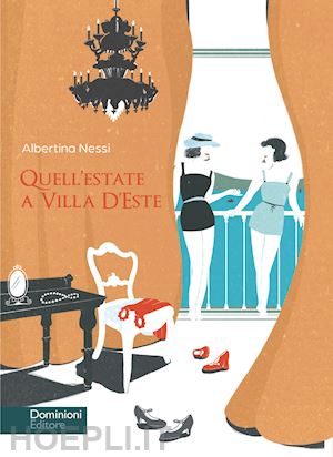 nessi albertina - quell'estate a villa d'este