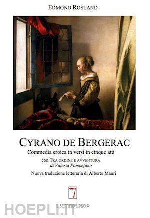 rostand edmond - cyrano de bergerac. nuova traduzione letteraria'