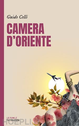 celli guido - camera d'oriente