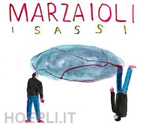 marzaioli giulio - i sassi