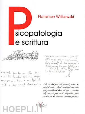 witkowski florence - psicopatologia e scrittura