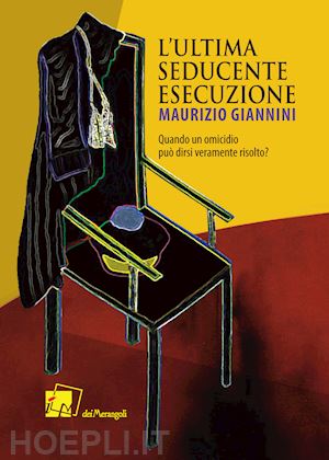 giannini maurizio - l'ultima seducente esecuzione