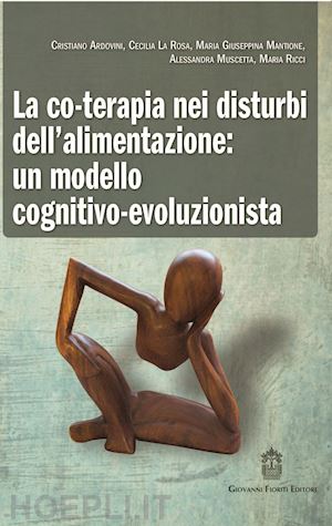 aa.vv. - co-terapia nei disturbi dell'alimentazione -un modello cognitivo-evoluzionista