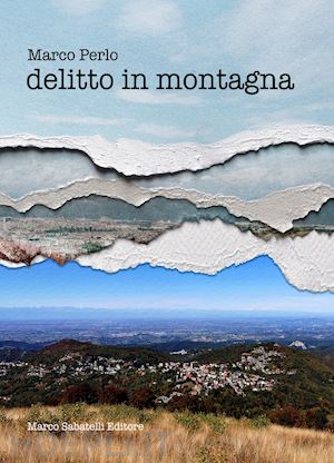 perlo marco - delitto in montagna