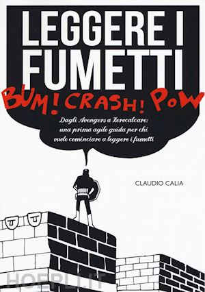 calia claudio - leggere i fumetti