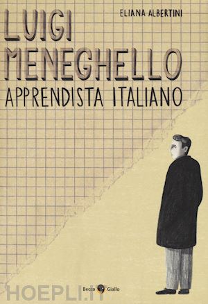 albertini eliana - luigi meneghello