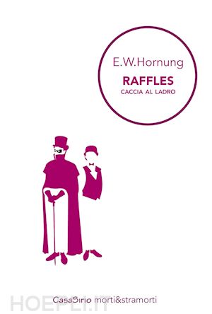 hornung ernest william - raffles